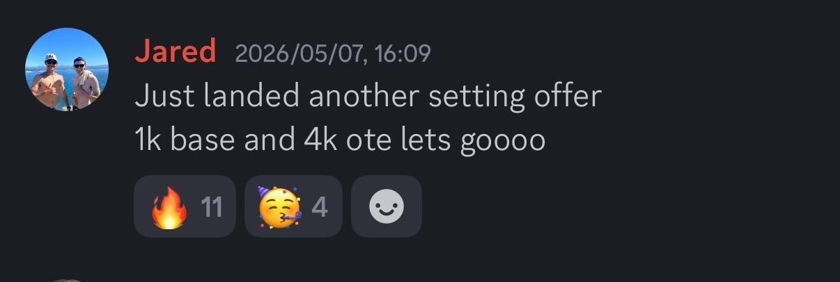 Jared — Landed another setting offer, 1k base + 4k OTE